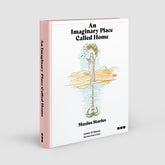 An Imaginary Place Called Home: Mnzlee Stories