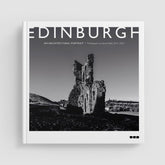 Book cover for "Edinburgh: An Architectural Portrait" by Black Dog Online, showcasing James Reid's exquisite black-and-white photo (2010-2022) of historic stone ruins.