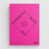 Bright pink book cover titled "The Experience Book: For Designers, Thinkers & Makers" by Adam Scott and Dave Waddell. The title, arranged in a diamond shape, delves into design theory tailored for experience designers. Published by Black Dog Online.