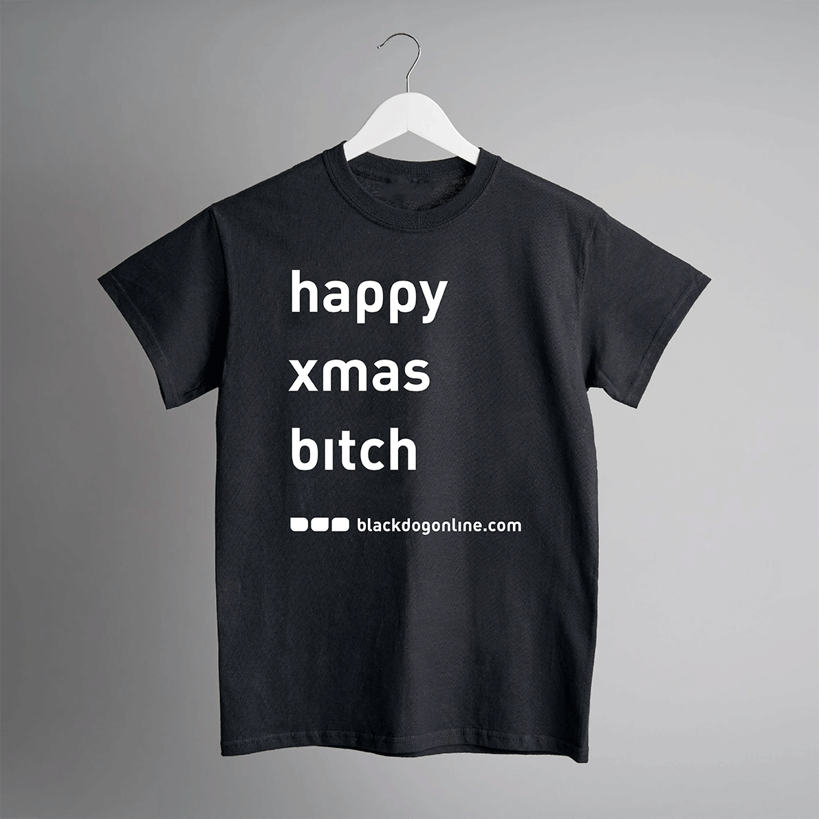 happy xmas bitch t-shirt
