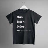 this bitch bites    t-shirt